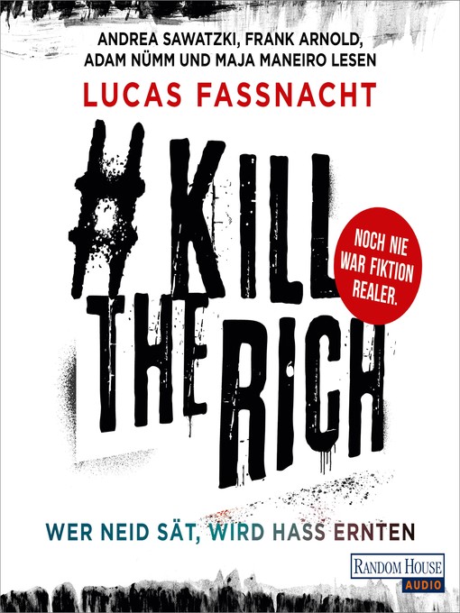 Title details for #KillTheRich--Wer Neid sät, wird Hass ernten by Lucas Fassnacht - Available